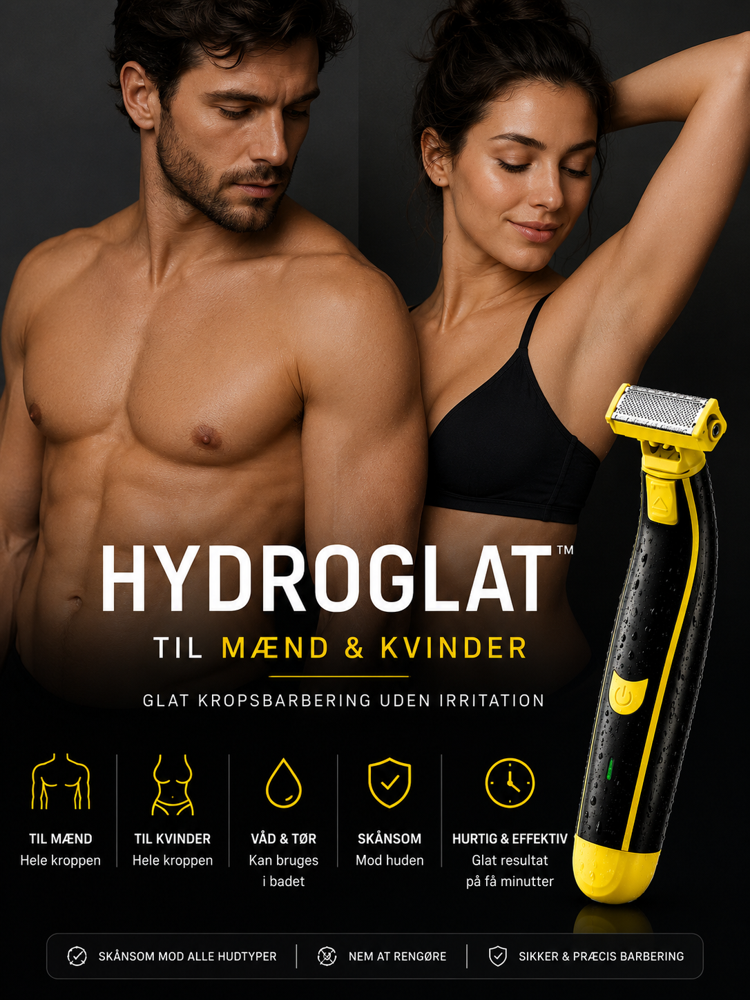 HYDROGLAT™ | Glat Kropsbarbering uden Irritation